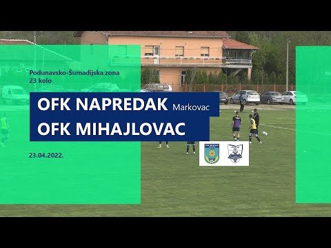 23. OFK Napredak Markovac  - 2:1 -  OFK Mihajlovac