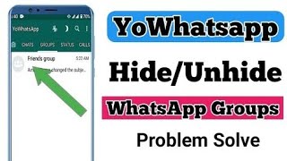 Yowhatsapp chat hide&unhide kaise kare || how to hide chats on yowhatsapp app