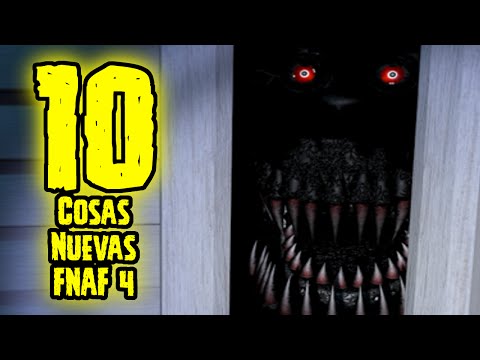 TOP 10: 10 Cosas Nuevas Que Vimos En Five Nights At Freddy's 4 | FNAF 4