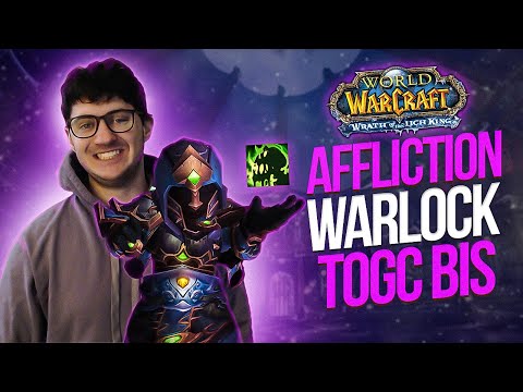 P3 BiS TOGC Guide - Affliction Warlock - Wrath Classic