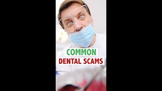 Common Dental Scams
