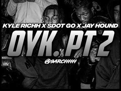 Kyle Richh x Sdot Go x Jay hound - OYK. pt 2 (official video)