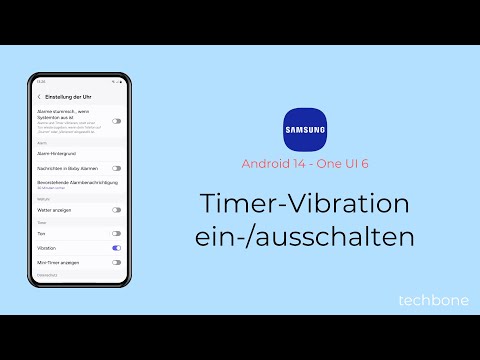 Timer-Vibration einschalten oder ausschalten - Samsung [Android 14 - One UI 6]