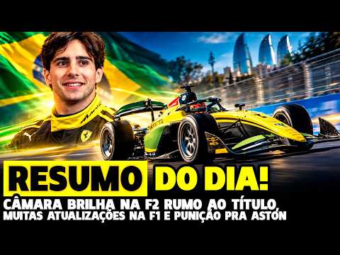 🚨CÂMARA SOBRA NA F2 E SUPERA LÍDER NA CLASSIFICAÇÃO, MUITAS ATUALIZAÇÕES NA FÓRMULA 1