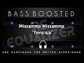 Missamma Missamma Kannada Bass Boosted Songs Yuvaraja