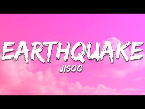 JISOO - earthquake (Lyrics)