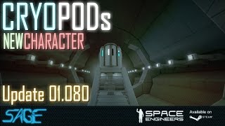 Space Engineers. Cryopod & New Character (Update 01.080)