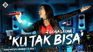 Download lagu KU TAK BISA - DONA LEONE | Woww VIRAL Suara Menggelegar Lady Rocker Indonesia | ROCK vs DUT (SLANK) mp3