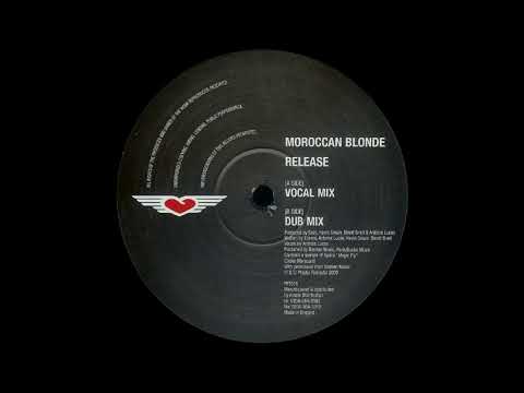 Moroccan Blonde - Release (Dub Mix)
