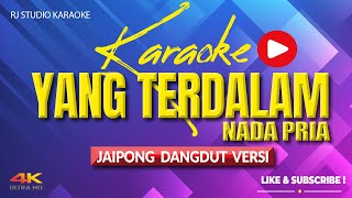 Download lagu YANG TERDALAM ( NOAH ) KARAOKE BAJIDOR NADA PRIA / COWOK mp3