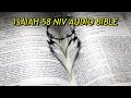 ISAIAH 58 NIV AUDIO BIBLE(with text)