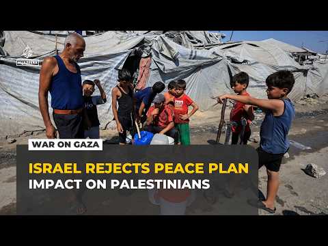 Impact of Israel's peace plan rejection: Palestinians in the Gaza strip continue to suffer
