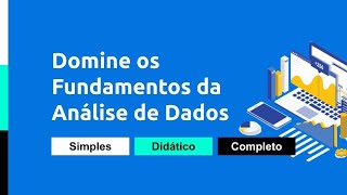 Domine os Fundamentos da Análise de Dados: Ciclo de vida de um projeto de análise