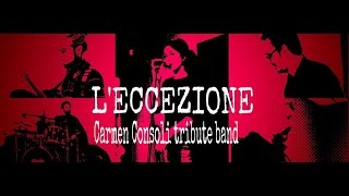 Il Sultano della Kianka//L&#39;Eccezione tribute band (Cover Carmen Consoli)