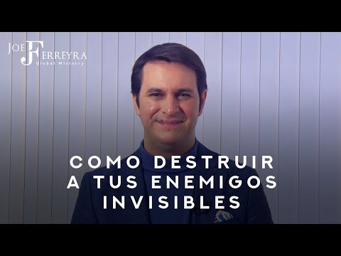 How to Destroy Your Invisible Enemies! - Joe Ferreyra