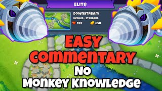 Dreadbloon Elite Tutorial || No Monkey Knowledge || Downstream BTD6