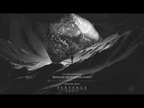 Fervence - Beneath The Sleeping Earth (Visualizer)