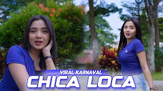 Download lagu DJ CHICA LOCA VIRAL KARNAVAL mp3 Download lagu DJ CHICA LOCA VIRAL KARNAVAL mp3
