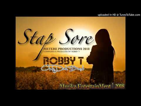 Robby T - Stap Sore (PNG Music 2018)
