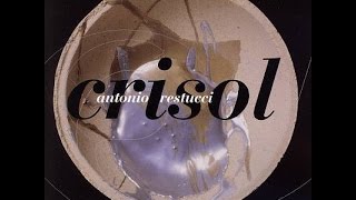 Crisol (en vivo) Antonio Restucci