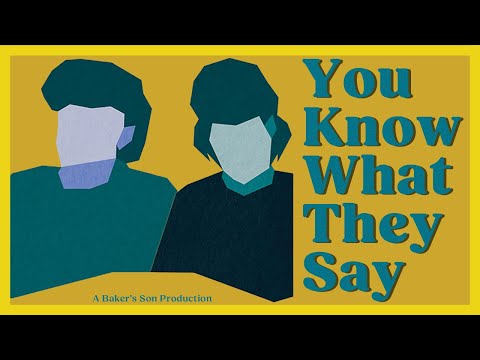 You Know What They Say | Short Film by Alan Bakerson