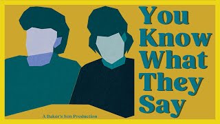 You Know What They Say | Short Film by Alan Bakerson