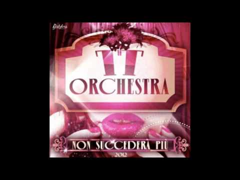 TT Orchestra - Non Succederà Più (Erick Violi Rmx)