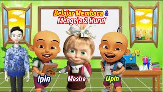Download lagu Masha, Upin & Ipin | Belajar Mengeja Dan Membaca 2 Huruf | Video Edukasi Anak mp3