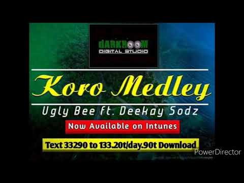 Koro Medley Ugly Bee feat Deekay Sodz.Prod by Sky-FiiE-DDS