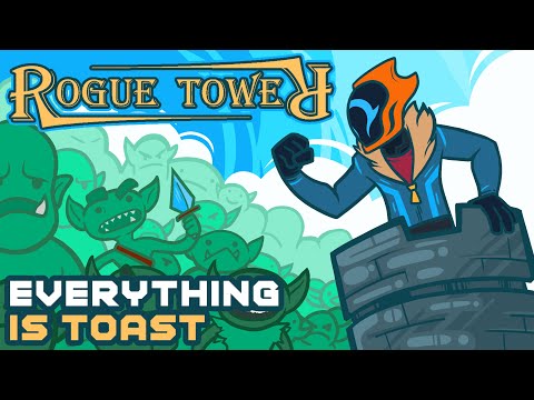 Everything Is Toast - Rogue Tower