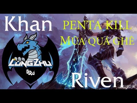 KZ Khan có Penta Kill đầu tiên ở LCK với Riven vs ROX Tigers| Highlights LCK Spring 2018