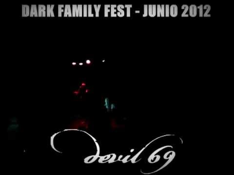 Devil 69 en vivo en dark family Fest - Junio 2012 - 1 Parte