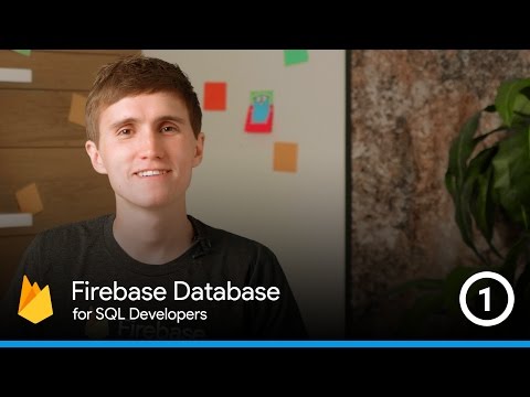 SQL Databases and the Firebase Database - The Firebase Database For SQL Developers #1