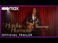 Holiday Harmony - Official Trailer | Watch on HBO Max 11/24
