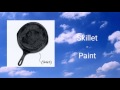 Skillet - Paint (Official Audio)