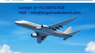 Full Medical Support Air Ambulance Service in Lucknow and Varanasi by King