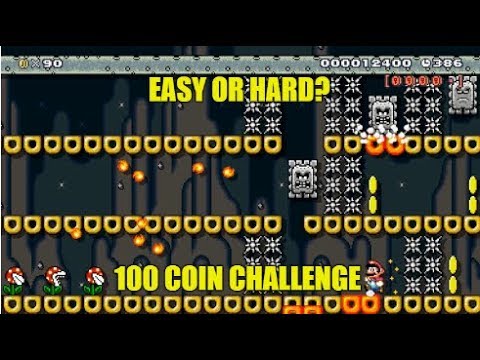 Super Mario Maker Easy Or Hard 100 Coin Challenge (Video Showing 3 Ways To Beat This!)