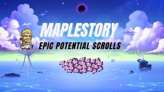 Maplestory | How to Get Epic Potential Scrolls