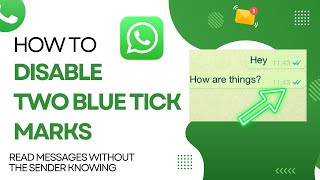 How to Disable Two Blue Tick Marks in Whatsapp Read Messages for android and iphone |