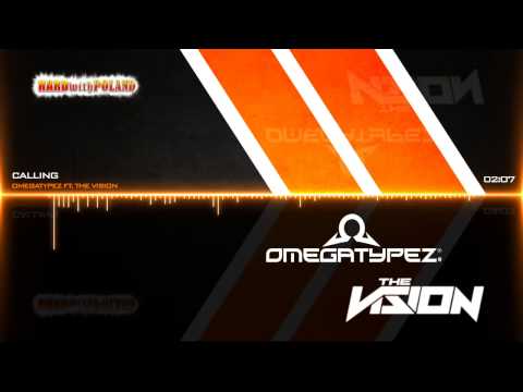 Omegatypez ft. The Vision - Calling (Original Mix)