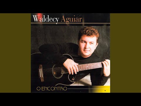 Nasci Pra Louvar - Waldecy Aguiar
