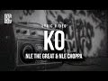 NLE The Great NLE Choppa KO Lyrics