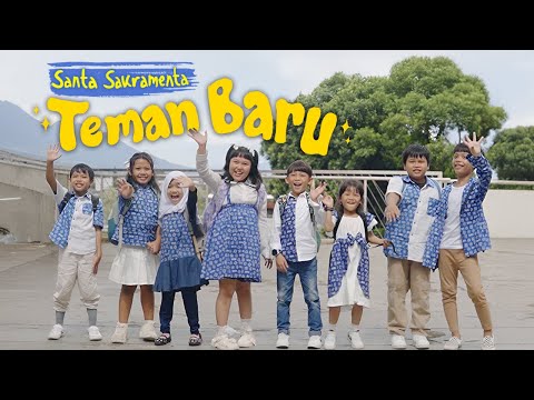 TEMAN BARU - Santa Sakramenta (Official Music Video)