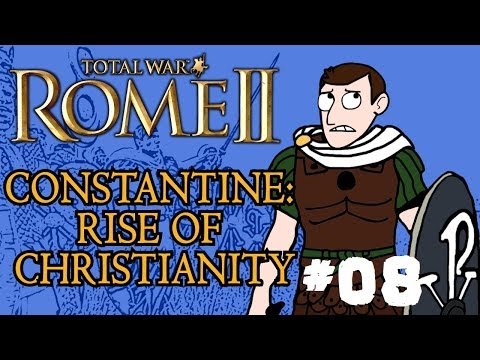 Total War: Rome 2 - Constantine: Rise of Christianity - Part 8