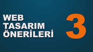 WEB Tasarım Önerileri 3. Ders