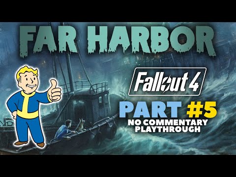 Fallout 4 Far Harbor Playthrough | Part 5 | Best Left Forgotten | Xbox One