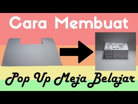 Cara Membuat Pop Up Meja Belajar // Tutorial #9