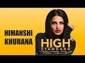 High Standard Himanshi Khurana Song