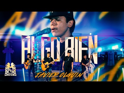 Javier Olguin - Algo Bien [En Vivo]