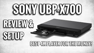 SONY UBP-X700 4K ULTRAHD BLU-RAY PLAYER REVIEW & SETUP | DOLBY VISION & GREAT VALUE!